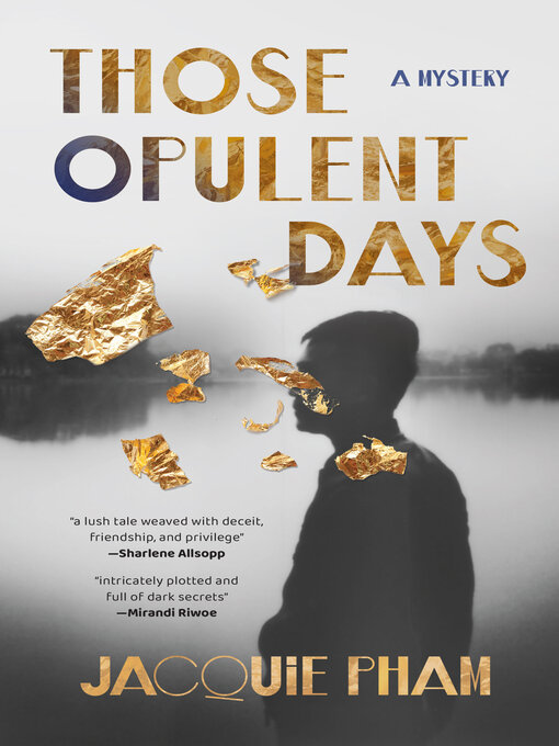 Title details for Those Opulent Days by Jacquie Pham - Wait list